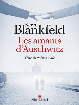 cover image of Les amants d'Auschwitz